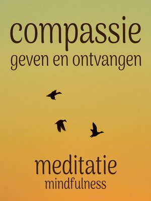 cover image of Compassie Geven en Ontvangen